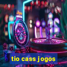 tio cass jogos